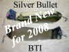 Click image for larger version

Name:	BTI_Silver_Bullet_small.jpg
Views:	165
Size:	4,1 KB
ID:	1792661