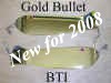 Click image for larger version

Name:	Gold_Bullet_BTI_Flashers_small.jpg
Views:	165
Size:	3,5 KB
ID:	1792662